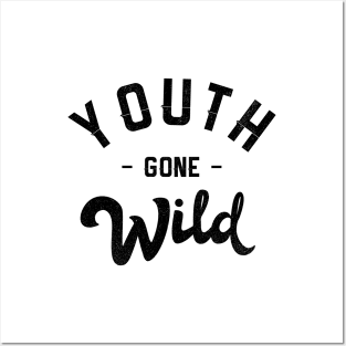 Youth Gone Wild Posters and Art